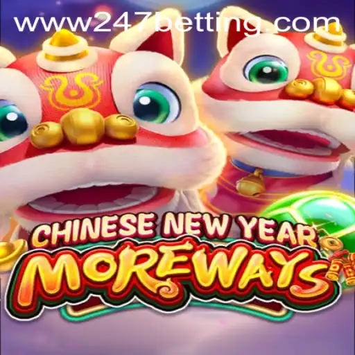 Discover CHINESENEWYEARMOREWAYS: The Exciting Slot Game Taking the 247 Betting World by Storm